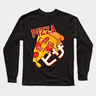 Pizza eater guy. Pizza Design for pizza addict Long Sleeve T-Shirt